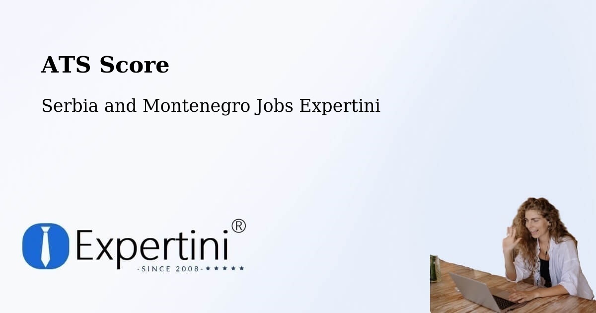 Resume ATS Score & Job Description Match Tool – Kerrobert - Serbia and Montenegro Jobs Expertini