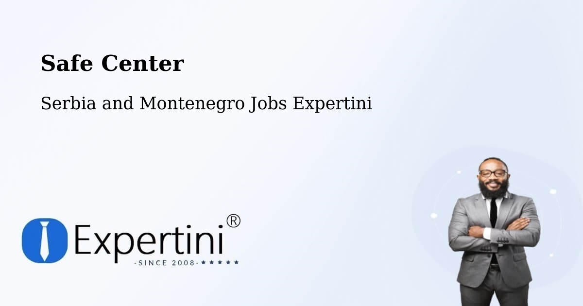 Safety Center – Kerrobert - Serbia and Montenegro Jobs Expertini